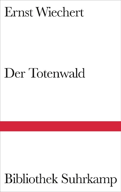 Der Totenwald - Ernst Wiechert