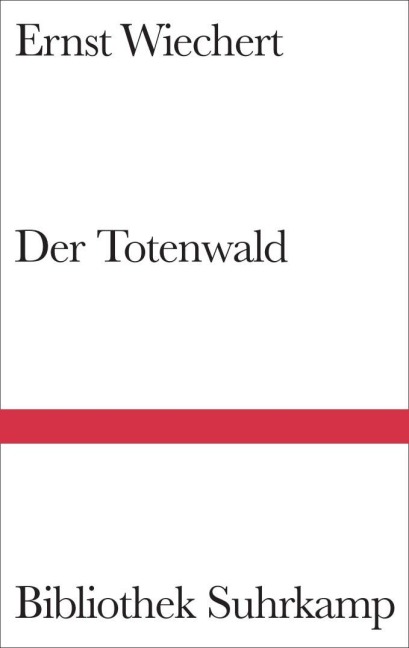 Der Totenwald - Ernst Wiechert
