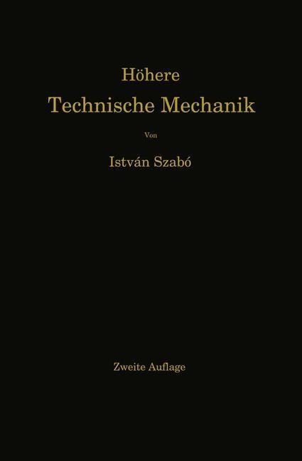 Höhere Technische Mechanik - István Szabó