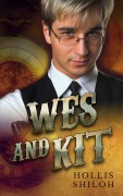 Cover-Bild zum Titel 'Wes and Kit (steampunk mystery gay romance, #1)' von 'Hollis Shiloh'