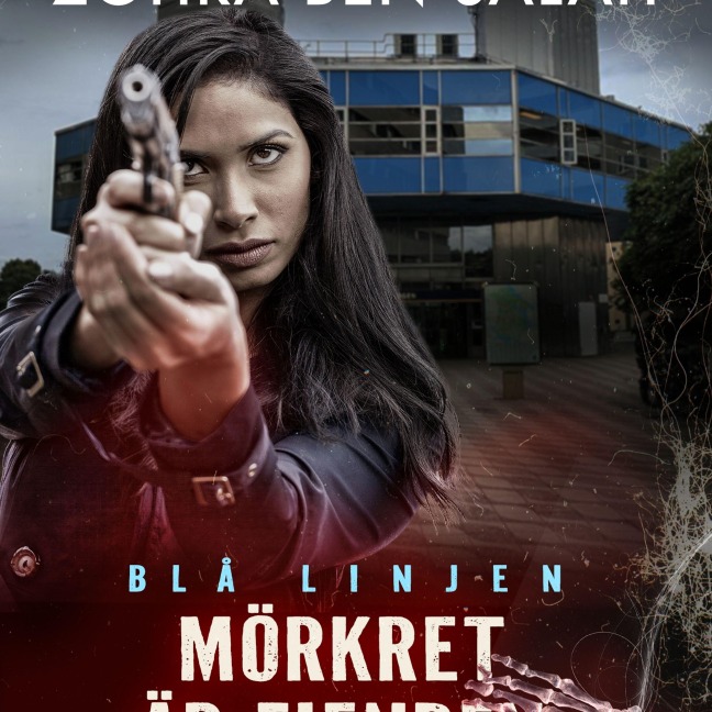Mörkret är fienden - Anna Bågstam, Zohra Ben Salah