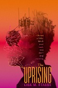 Cover-Bild zum Titel 'The Uprising' von 'Lisa M Stasse'