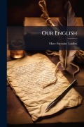 Cover-Bild zum Titel 'Our English' von 'Mary Fontaine Laidley'
