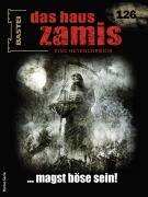 Cover-Bild zum Titel 'Das Haus Zamis 126' von 'Michael M. Thurner, Logan Dee'