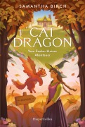 Cover-Bild zum Titel 'Cat Dragon: Vom Zauber kleiner Abenteuer' von 'Samantha Birch'