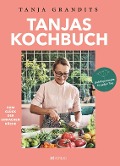 Cover-Bild zum Titel 'Tanjas Kochbuch' von 'Tanja Grandits'