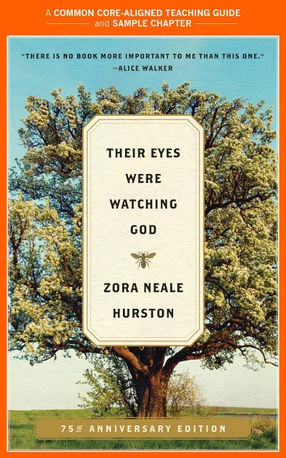 A Teacher's Guide to Their Eyes Were Watching God - Zora Neale Hurston, Amy Jurskis