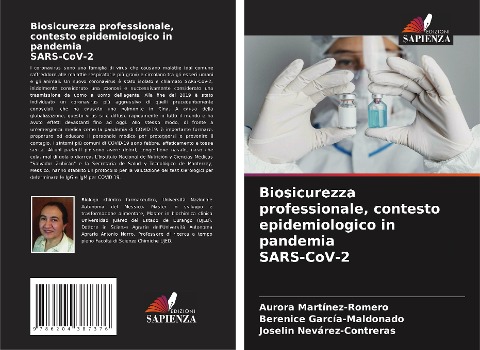 Biosicurezza professionale, contesto epidemiologico in pandemia SARS-CoV-2 - Aurora Martinez-Romero, Berenice García-Maldonado, Joselin Nevárez-Contreras