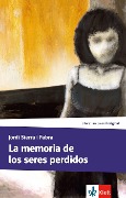 Cover-Bild zum Titel 'La memoria de los seres perdidos' von 'Jordi Sierra I Fabra'