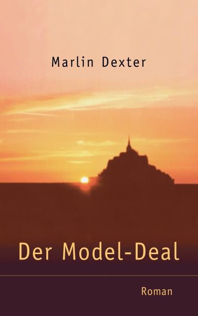 Der Model-Deal - Marlin Dexter