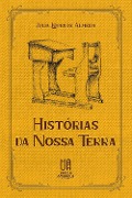 Cover-Bild zum Titel 'Histórias da Nossa Terra' von 'Julia Lopes De Almeida'