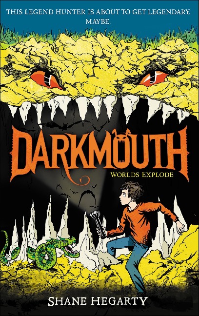 Darkmouth: Worlds Explode - Shane Hegarty