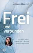 Cover-Bild zum Titel 'Frei und verbunden' von 'Andrea Hansen'