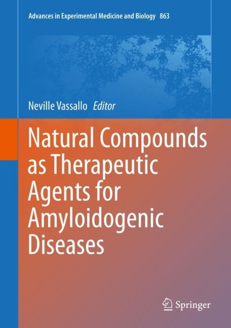 Natural Compounds as Therapeutic Agents for Amyloidogenic Diseases - 