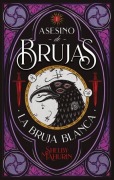 Cover-Bild zum Titel 'Asesino de Brujas - Vol. 1. La Bruja Blanca' von 'Shelby Mahurin'