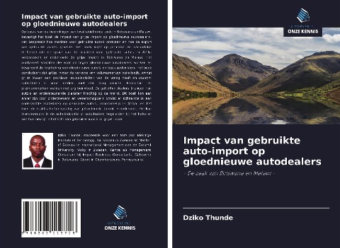 Impact van gebruikte auto-import op gloednieuwe autodealers - Dziko Thunde