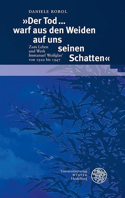 'Der Tod ... warf aus den Weiden auf uns seinen Schatten' - Daniele Robol