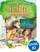 Cover-Bild zum Titel 'Tafiti und die Löwen-Schule (Band 12)' von 'Julia Boehme'