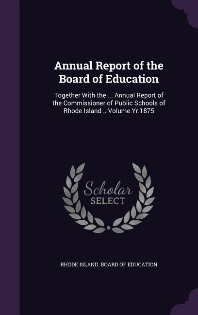 Annual Report of the Board of Education - 