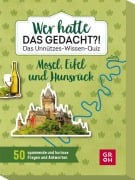 Cover-Bild zum Titel 'Wer hätte das gedacht?! Das Unnützes-Wissen-Quiz Mosel, Eifel und Hunsrück' von 'Carmen Sadowski'