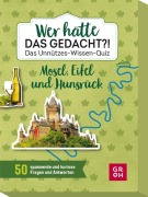 Cover-Bild zum Titel 'Wer hätte das gedacht?! Das Unnützes-Wissen-Quiz Mosel, Eifel und Hunsrück' von 'Carmen Sadowski'