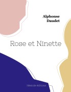 Cover-Bild zum Titel 'Rose et Ninette' von 'Alphonse Daudet'