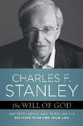 Cover-Bild zum Titel 'The Will of God' von 'Charles F. Stanley'