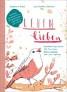Cover-Bild zum Titel 'Leben lieben' von 'Ann-Kathrin Blohmer, Stephanie Brall'