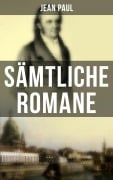 Cover-Bild zum Titel 'Sämtliche Romane von Jean Paul' von 'Jean Paul'