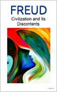 Cover-Bild zum Titel 'CIVILIZATION AND ITS DISCONTENTS - Freud' von 'Sigmund Freud'