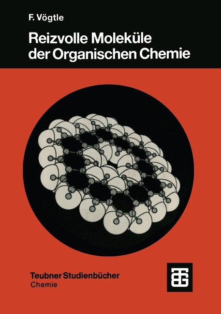 Reizvolle Moleküle der Organischen Chemie - 