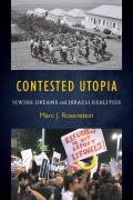 Cover-Bild zum Titel 'Contested Utopia' von 'Marc J Rosenstein'