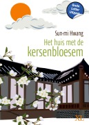 Cover-Bild zum Titel 'Het huis met de kersenbloesem' von 'Sun-Mi Hwang'