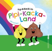 Cover-Bild zum Titel 'Pipi & Kacki im Pipi-Kacka-Land' von 'Sabrina Richard'