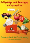 Cover-Bild zum Titel 'Selbsthilfe und Spartipps in Krisenzeiten' von 'Renate Sültz, Uwe H. Sültz'
