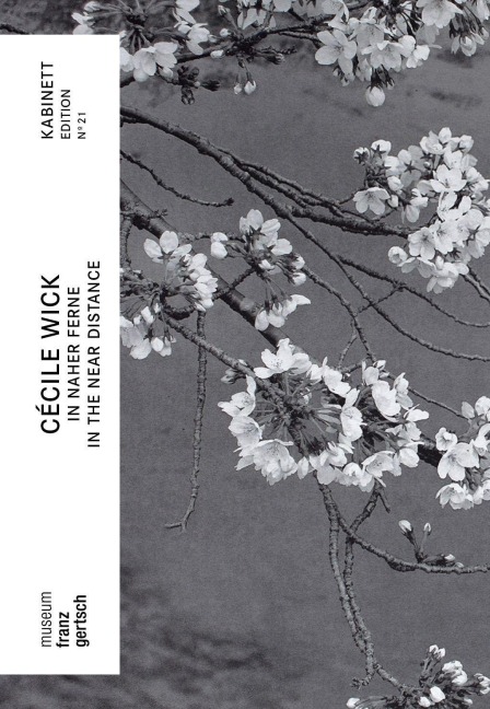 Cécile Wick. In naher Ferne - 
