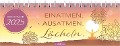 Tischkalender Einatmen. Ausatmen. Lächeln. 2025 - 