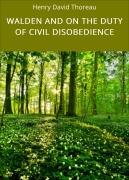 Cover-Bild zum Titel 'WALDEN AND ON THE DUTY OF CIVIL DISOBEDIENCE' von 'Henry David Thoreau'