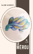 Cover-Bild zum Titel 'Le mérou' von 'Alain Saunier'