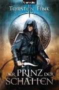 Cover-Bild zum Titel 'Der Schattenprinz 1. Der Prinz der Schatten' von 'Torsten Fink'