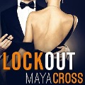 Cover-Bild zum Titel 'Lockout Lib/E' von 'Maya Cross'