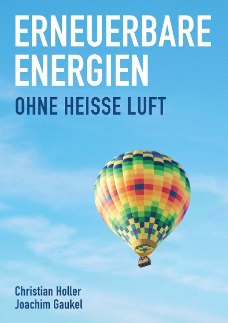 Erneuerbare Energien - Christian Holler, Joachim Gaukel