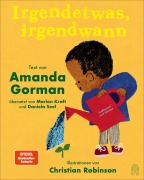 Cover-Bild zum Titel 'Irgendetwas, irgendwann' von 'Amanda Gorman'