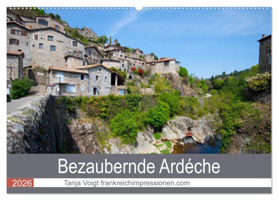 Bezaubernde Ardèche (Wandkalender 2026 DIN A2 quer), CALVENDO Monatskalender - Tanja Voigt