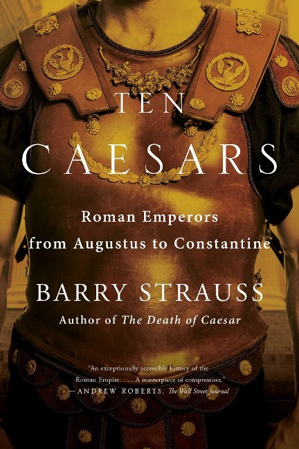 Ten Caesars - Barry Strauss