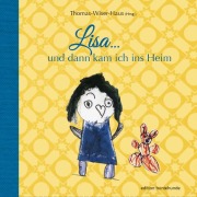 Cover-Bild zum Titel 'Lisa ... und dann kam ich ins Heim' von ''