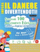 Cover-Bild zum Titel 'IMPARA IL DANESE DIVERTENDOTI! - PER ADULTI' von 'Linguas Classics'