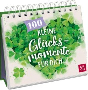 100 kleine Glücksmomente für dich - 