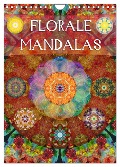 FLORALE MANDALAS (Wandkalender 2025 DIN A4 hoch), CALVENDO Monatskalender - Alaya Gadeh