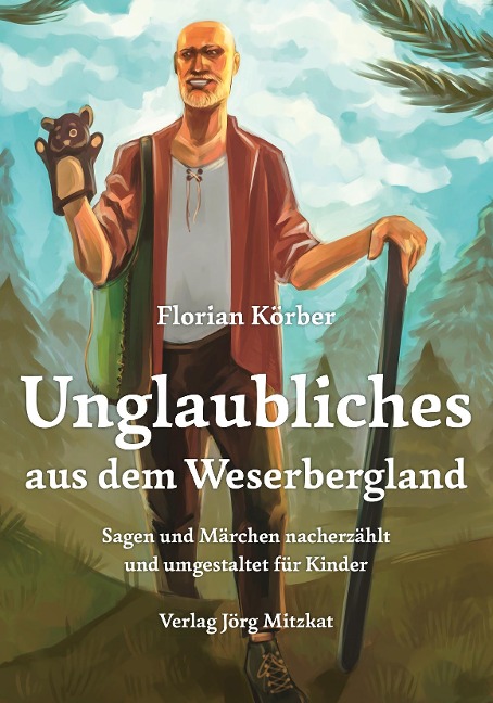 Unglaubliches aus dem Weserbergland - Florian Körber